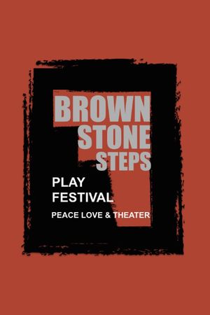 7th Annual Brownstone Steps Short Play Festival poster