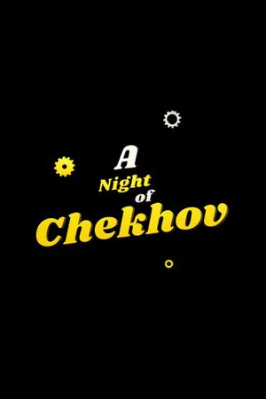 A Night of Chekhov poster