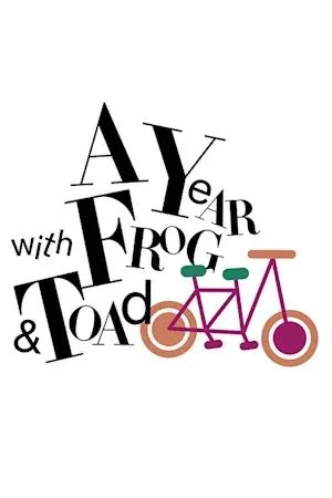 A Year With Frog and Toad poster