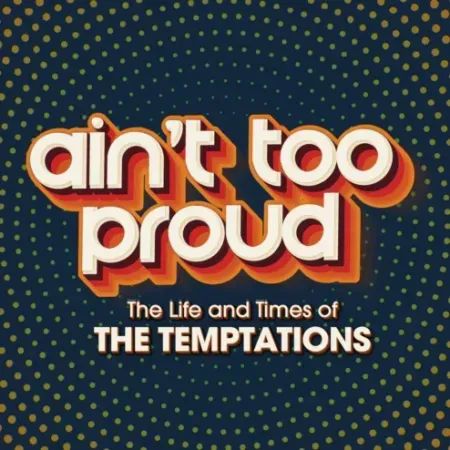 Ain't Too Proud poster