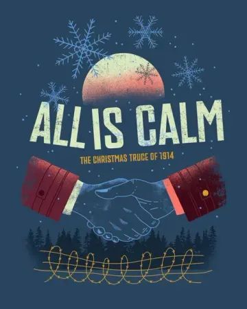 All Is Calm: The Christmas Truce of 1914 poster