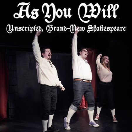 As You Will: The Unscripted Shakespeare Show poster