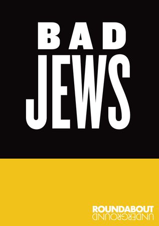 Bad Jews poster
