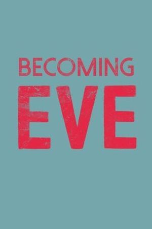 Becoming Eve poster
