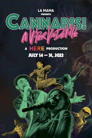 Cannabis! A Viper Vaudeville poster