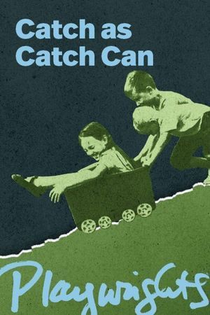 Catch As Catch Can poster