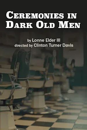 Ceremonies in Dark Old Men poster