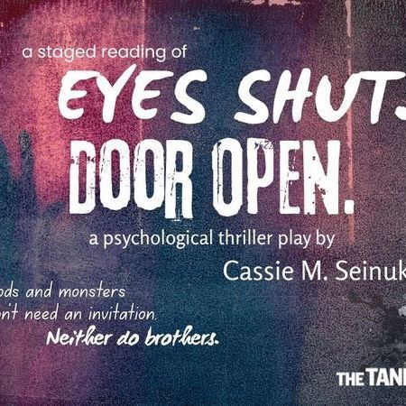 Eyes Shut. Door Open.