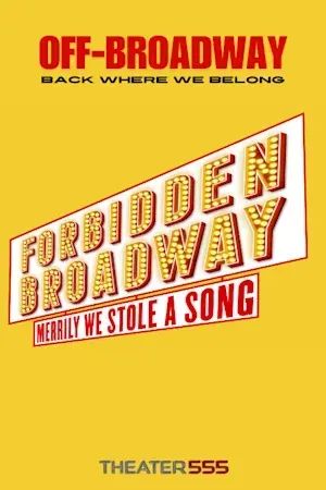 Forbidden Broadway: Merrily We Stole a Song poster