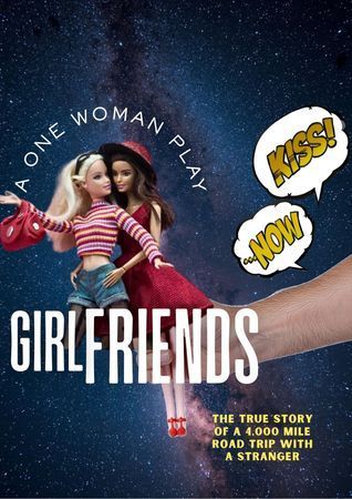 Girlfriends: A Not So Straight Play poster