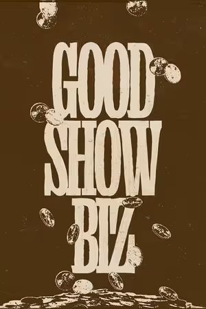Good Showbiz poster