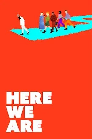 Here We Are poster