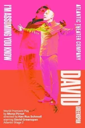 I'm Assuming You Know David Greenspan poster