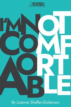 I'm Not Comfortable poster