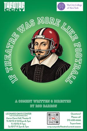 If Theatre Was More Like Football poster