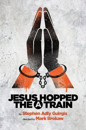 Jesus Hopped the 'A' Train poster