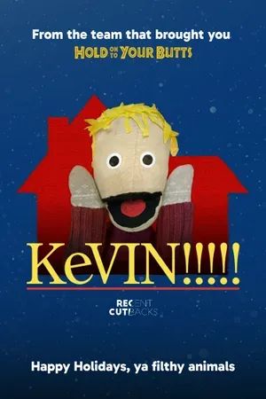 Kevin!!!!! poster