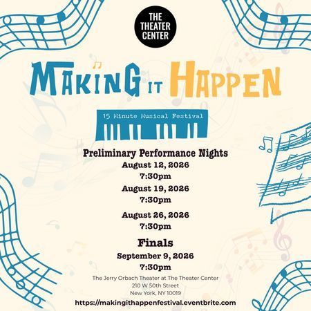 Making It Happen: Festival of 15-Minute Musicals poster