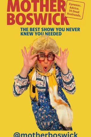 Mother Boswick: The Best Show You Never Knew You Needed poster