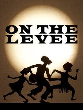On the Levee poster