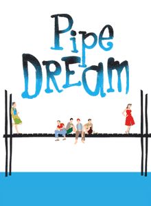 Pipe Dream poster