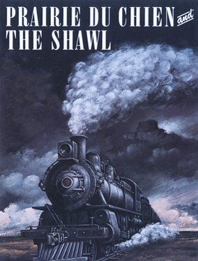 Prairie Du Chien / The Shawl poster