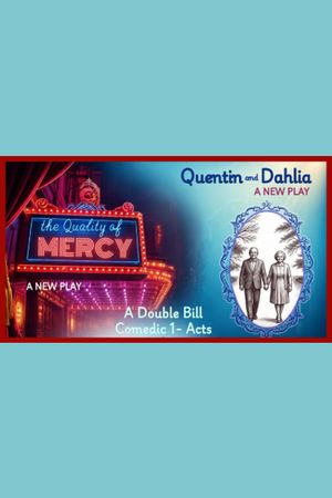 Quentin and Dahlia / The Quality of Mercy poster