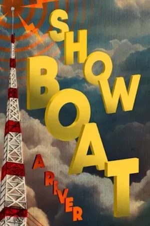 Show/Boat: A River poster