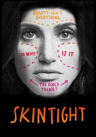 Skintight poster