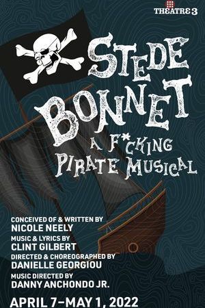 Stede Bonnet: A F*cking Pirate Musical poster