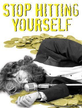 Stop Hitting Yourself poster