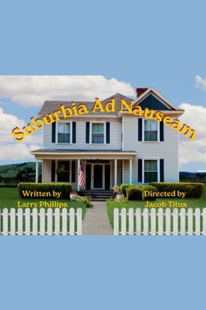 Suburbia Ad Nauseum poster
