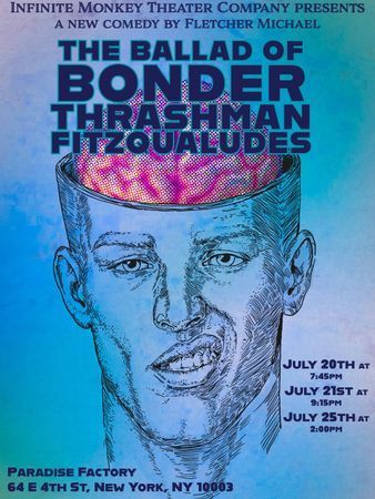 The Ballad of Bonder Thrashman Fitzqualudes poster