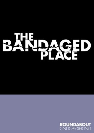 the bandaged place poster