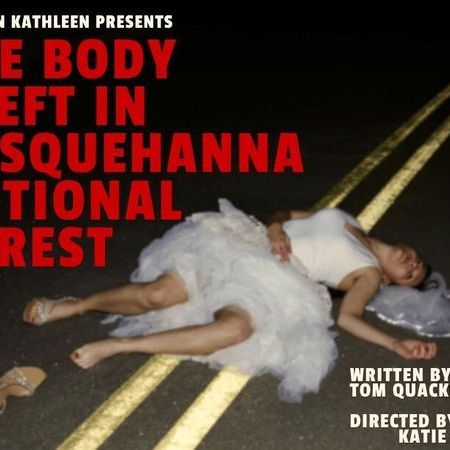 The Body I Left in Susquehanna National Forest poster