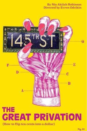 The Great Privations (How to flip ten cents into a dollar) poster