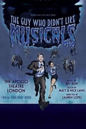 The Guy Who Didn't Like Musicals poster