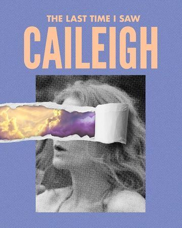 The Last Time I Saw Caileigh poster