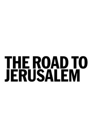 The Road to Jerusalem poster