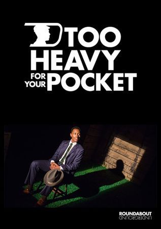 Too Heavy for Your Pocket poster