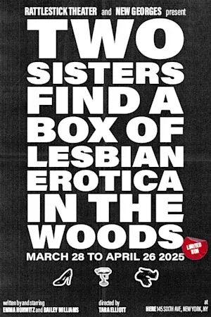 Two Sisters Find a Box of Lesbian Erotica in the Woods poster