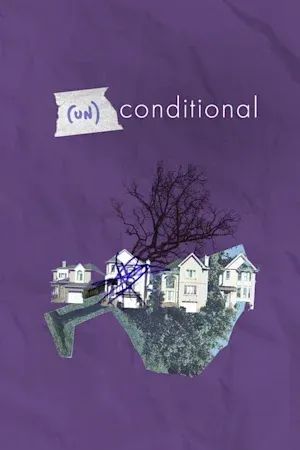 (un)conditional poster