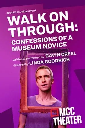 Walk On Through: Confessions of a Museum Novice poster