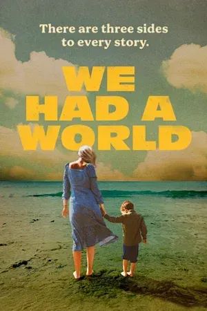 We Had a World poster