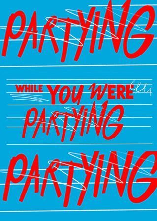 while you were partying poster