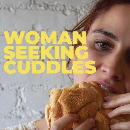 Woman Seeking Cuddles poster